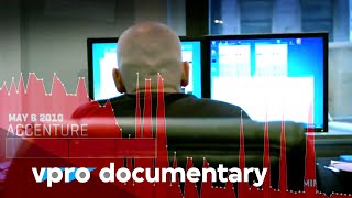 The Wall Street Code  VPRO documentary  2013 [upl. by Naux232]