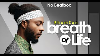 Rhamzan Days  Breath Of Life  Vocals Only [upl. by Halilahk]