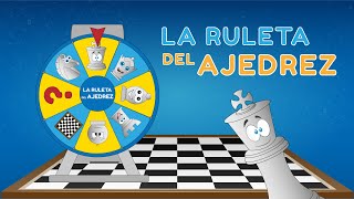 La ruleta del ajedrez  Parte 2  Ajedrez para niños [upl. by Marylinda]