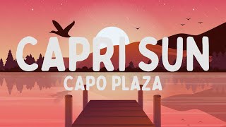 Capo Plaza  Capri Sun TestoLyrics [upl. by Geanine]