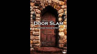 Door Slam Sound Effect  DND Fantasy RPG Sounds [upl. by Aihsotal528]