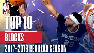 Top 10 Blocks of the 2018 NBA Regular Season [upl. by Aroled]