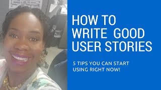 How to Write Good User Stories in Agile  Quick Tips Business Analyst Training [upl. by Noyk502]