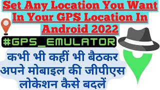 GPS EMULATOR HACKING  FULL TUTORIAL  HOW TO SET ANY LOCATION YOU WANT FROM ANYWHERE FULL GUIDE [upl. by Ahsoek719]