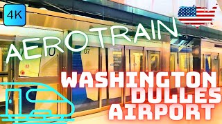 WASHINGTON DULLES AIRPORT 🇺🇸 – TERMINALS TRAIN – 4K RIDE [upl. by Drucy]