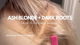 HOW TO DYE 613 HAIRWIGS ft Arabella Hair  Dark Roots  Toning to Ash Blonde [upl. by Adnolrehs711]