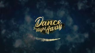 Dance night away preview video [upl. by Goldston347]