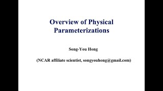 Overview of Physical Parameterizations [upl. by Farver113]