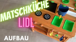 Matschküche Outdoor Lidl Playtive Aufbau [upl. by Popele]