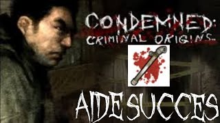 Aide pour le succès quotMaître du corps à corpsquot sur le jeu Condemned Criminal Origins [upl. by Clausen423]