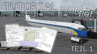 FlightSim Tutorial  Kostenlos FSXP3DXPlaneMSFS Flugpläne erstellen Teil 12  Simbrief [upl. by Steffane]