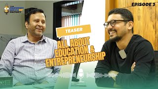 Teaser  EP3 All About education amp entrepreneurship ft Biswajit Nayak Aveti Learning [upl. by Genovera121]