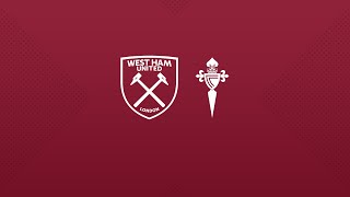 West Ham v Celta Vigo  PreSeason Friendly  Full Match [upl. by Notsgnik]