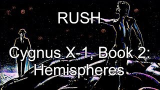 RUSH  Cygnus X1 Book 2 Hemispheres Lyric Video [upl. by Alikahs]