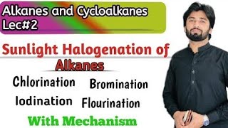 Sunlight Halogenation of Alkanes with MechanismChlorination Bromination  IodinationFlourination [upl. by Repohtsirhc898]