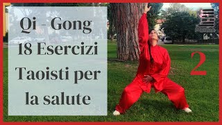 QI GONG  ESERCIZI TAOISTI DELLA SALUTE  2 [upl. by Rumney576]