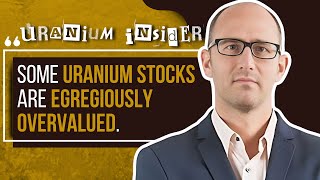 Cameco Drama Uranium MampA Egregiously Valued Stocks  Uranium Insider Interview [upl. by Sauveur741]