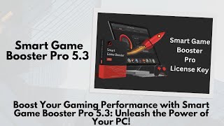 Boost Your Gaming Performance with Smart Game Booster Pro 53 Unleash the Power of Your PC [upl. by Annawot]