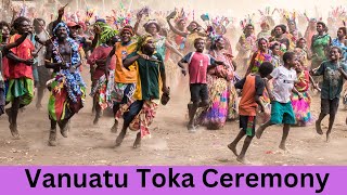 TOKA FESTIVAL VANUATU  Traditional TRIBAL CEREMONY on TANNA ISLAND Scene 16 [upl. by Atinram]