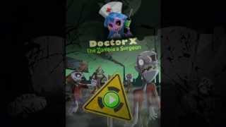 Doctor X  Zombies Halloween Surgeon  TabTale [upl. by Lohcin]