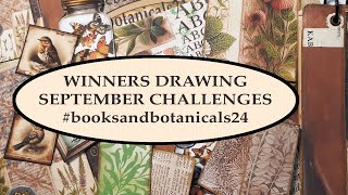 WINNERS DRAWING SEPTEMBER CHALLENGES booksandbotanicals24 [upl. by Esinert]