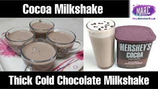 Two Easy Thick Cold Chocolate Milkshakes  Hersheys Cocoa Powder Milkshakes  MARC [upl. by Airan]