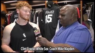 Clint Frazier White Sox amp Michael E Mayden The Coach [upl. by Kartis566]