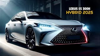 2025 Lexus ES 300h Ultra Luxury Hybrid Revealed  A Great Choice for a Luxury Sedan [upl. by Monney]