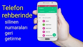 Telefon rehberinde silinen numaraları geri getirme 2 [upl. by Helse527]