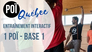 ENTRAÎNEMENT INTERACTIF  1 Poï  Les bases  Première vidéo [upl. by Ezri]