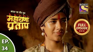 Bharat Ka Veer Putra  Maharana Pratap  भारत का वीर पुत्र  महाराणा प्रताप  Ep 34  Full Episode [upl. by Maupin875]