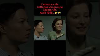 LAnnonce de lattaque du quotGroupe Steinerquot 😅😂 shorts armee histoire france viral fyp tendance [upl. by Eniamrehc]