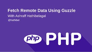 Fetch Remote Data using Guzzle [upl. by Tnecnivleahcim224]