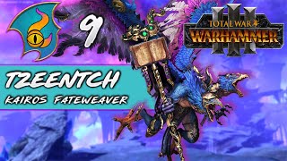 ORACLES OF TZEENTCH  Total War Warhammer 3  Part 9 [upl. by Frederiksen350]