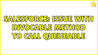 Salesforce Issue with Invocable Method to Call Queueable [upl. by Rebmaed]