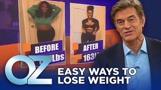 Easy Ways to Lose Weight and Get Unhealthy Eating Under Control  Oz Weight Loss [upl. by Inail252]