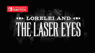 Lorelei and the Laser Eyes Gameplay Nintendo Switch [upl. by Hewett522]