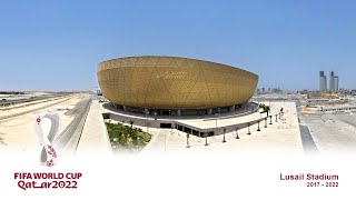 Official Lusail Stadium Construction 4K TimeLapse FIFA World Cup 2022 [upl. by Mou464]