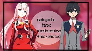 🌺Darling in the franXX react to Zero two parte 2Hiro x Zero two🌺 Asumiitz [upl. by Einnek]