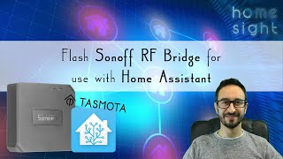 How to use Sonoff RF Bridge with Home Assistant How to Flash Tasmota RF 433MHz [upl. by Adnahsed]