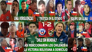 ASÍ REACCIONARON LOS CHILENOS AL CHILE 12 BOLIVIA EN ELIMINATORIAS  FUERA DEL MUNDIAL [upl. by Rydder]