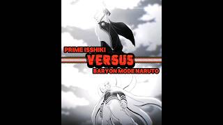 prime isshiki vs baryon mode naruto [upl. by Atteras]