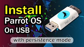 Parrot OS How To Install Parrot OS On USB With Persistence [upl. by Tabbie975]