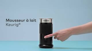 Le nouveau mousseur à lait Keurig® [upl. by Atteniuq]