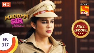 Maddam Sir  Ep 317  Full Episode  Meaningless Idiom  12th October 2021 [upl. by Nahbois]