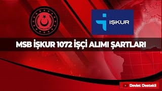 MSB İŞKUR 1072 PERSONEL ALIMI 2022 BAŞVURU ŞARTLARI [upl. by Gracia]