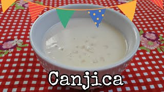 Receita de Canjica Deliciosa Fácil de fazer quotCREMOSAquot [upl. by Sarilda751]