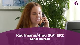 Lehrstelle als Kaufmannfrau KV EFZ im Spital Thurgau [upl. by Hiroko]