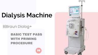 BBRAUN Dialysis Machine  Dialog  Priming procedure with basic test pass  How to connect tubings [upl. by Nnyroc316]