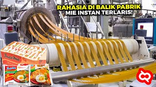 Sering Dimakan Tapi Ga Tau Prosesnya Begini Rahasia Pabrik Produksi Indomie Raja Mie Instan di Asia [upl. by Tnafni]